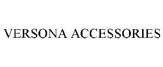VERSONA ACCESSORIES