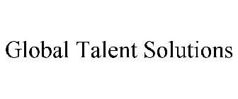 GLOBAL TALENT SOLUTIONS