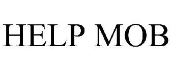 HELP MOB