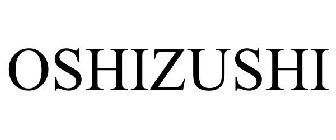 OSHIZUSHI