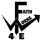 FAITH WORKS 4ME