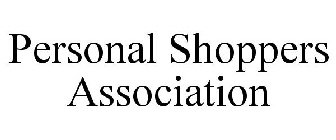 PERSONAL SHOPPERS ASSOCIATION