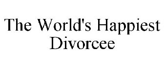 THE WORLD'S HAPPIEST DIVORCEE