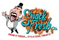 SNACK FRESH CO. GRAB IT FRESH...IT'S A COOL TREAT!!!