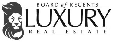 BOARD OF REGENTS LUXURY R E A L E S T AT EE