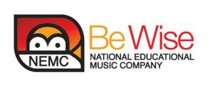 NEMC BE WISE NATIONAL EDUCATIONAL MUSIC COMPANY