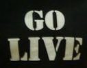 GO LIVE