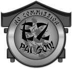 NO COMMISSION EZ PAI GOW