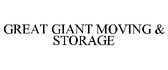 GREAT GIANT MOVING & STORAGE