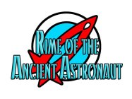 RIME OF THE ANCIENT ASTRONAUT