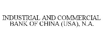 INDUSTRIAL AND COMMERCIAL BANK OF CHINA(USA), N.A.