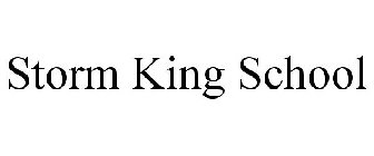 STORM KING SCHOOL