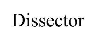DISSECTOR