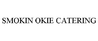 SMOKIN OKIE CATERING