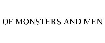 OF MONSTERS AND MEN