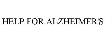 HELP FOR ALZHEIMER'S