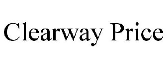 CLEARWAY PRICE