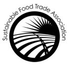 SUSTAINABLE FOOD TRADE ASSOCIATION