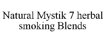 NATURAL MYSTIK 7 HERBAL SMOKING BLENDS
