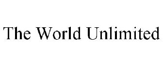 THE WORLD UNLIMITED
