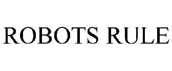 ROBOTS RULE