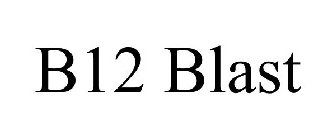 B12 BLAST