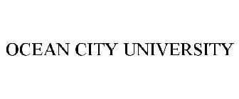 OCEAN CITY UNIVERSITY