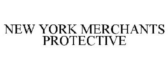 NEW YORK MERCHANTS PROTECTIVE