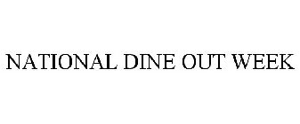 NATIONAL DINE OUT WEEK