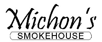 MICHON'S SMOKEHOUSE