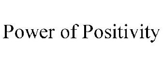 POWER OF POSITIVITY