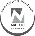 PREFERRED PARTNER N NAFCU S E R V I C E S