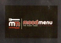 M M MOODMENU THE RIGHT FOOD FOR YOUR MOOD