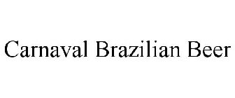 CARNAVAL BRAZILIAN BEER
