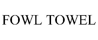 FOWL TOWEL