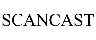 SCANCAST