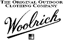 THE ORIGINAL OUTDOOR CLOTHING COMPANY WOOLRICHOLRICH