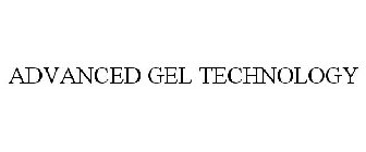 ADVANCED GEL TECHNOLOGY