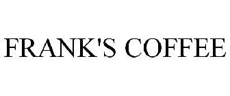 FRANK'S COFFEE