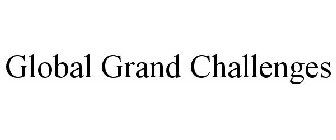 GLOBAL GRAND CHALLENGES
