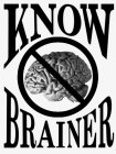 KNOWBRAINER