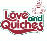 LOVE AND QUICHES