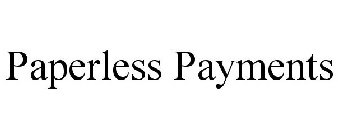 PAPERLESS PAYMENTS