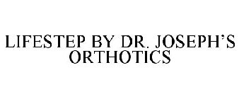 LIFESTEP BY DR. JOSEPH'S ORTHOTICS