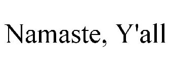 NAMASTE, Y'ALL