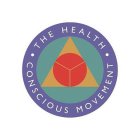 THE HEALTH CONSCIOUS MOVEMENT