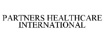 PARTNERS HEALTHCARE INTERNATIONAL