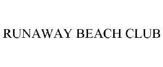 RUNAWAY BEACH CLUB