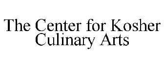 THE CENTER FOR KOSHER CULINARY ARTS