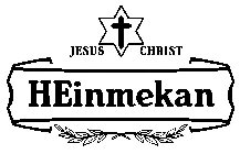 HEINMEKAN JESUS CHRIST